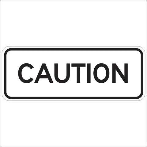 SC15 (CA) Caution Sign