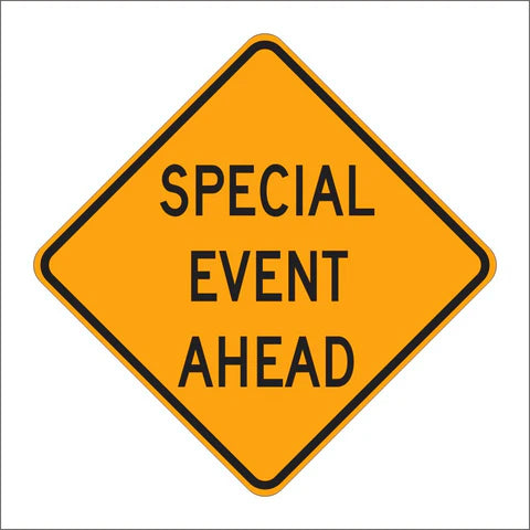 SC5 Special Event Ahead Sign