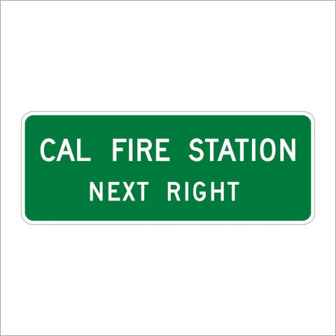 SG38 (CA) Cal Fire Station Next Right Sign