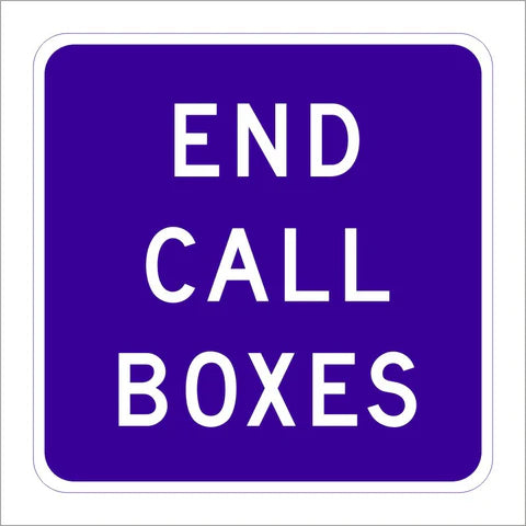 SG41 (CA) End Call Boxes Sign