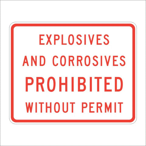SR19-1 (CA) Explosives and Corrosives Prohibited Without Permit Sign
