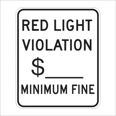 SR58 (CA) Red Light Violation Minimum Fine Sign
