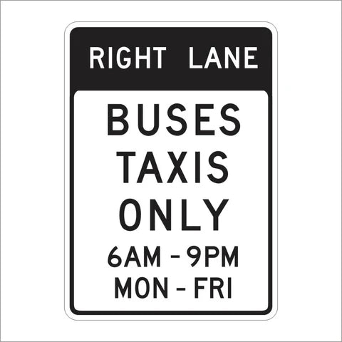 SR60-3 (CA) Right Lane Buses Taxis Only 24 Hours Sign