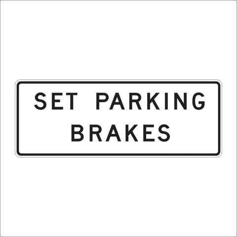 SR8-1 (CA) Set Parking Brakes Sign