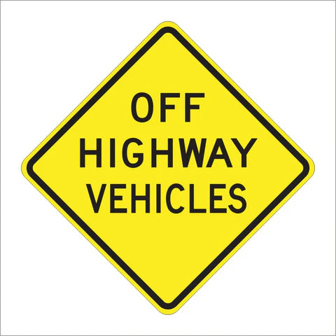 SW47 (CA) Off Highway Vehicles Sign
