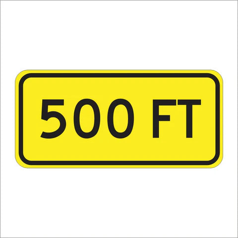 W16-2AP 500 ft Sign