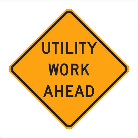 W21-7 Utility Work Ahead Sign