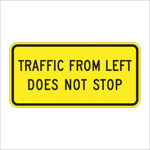 W4-4AP Traffic From Left Does Not Stop Sign