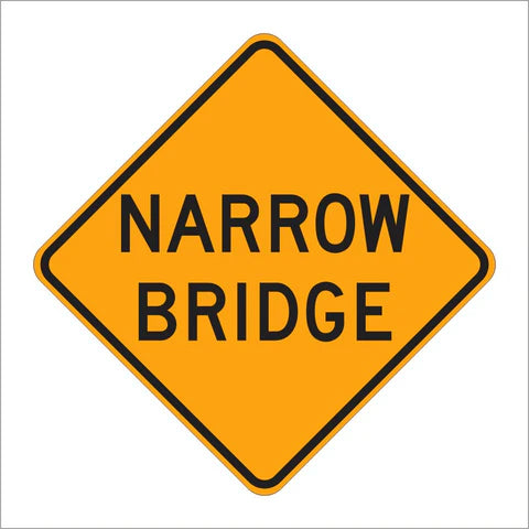 W5-2 Narrow Bridge Sign