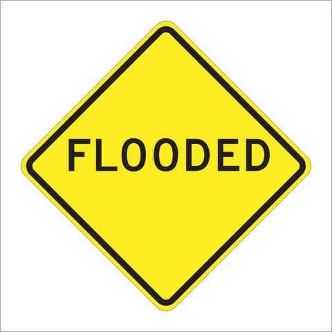 W55 (CA) Flooded Sign