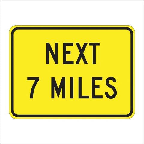 W7-3AP Next (Distance) Miles Sign