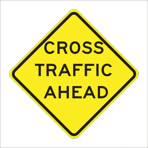 W70 (CA) Cross Traffic Ahead Sign