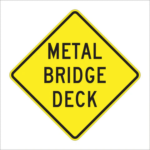 W8-16 Metal Bridge Deck Sign
