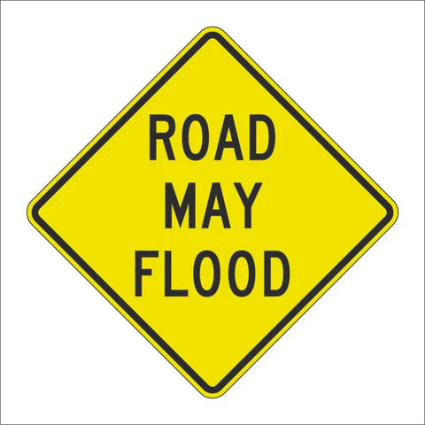 W8-18 Road May Flood Sign