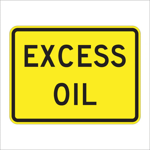 W8-5CP Excess Oil Sign