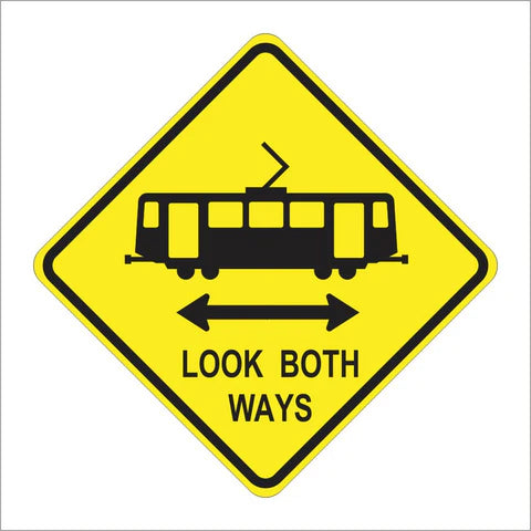W82-1 (CA) Light Rail Transit Crossing Look Both Ways Sign