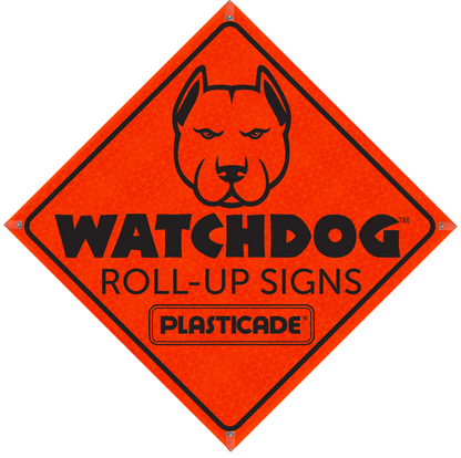 Watchdog Roll-Up Signs